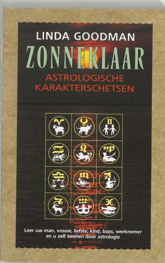 Goodman, Linda - Astrologische  karakterschetsen ; Zonneklaar