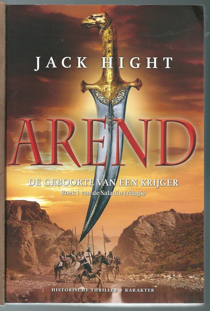 Hight, Jack - Arend, de geboorte van een krijger