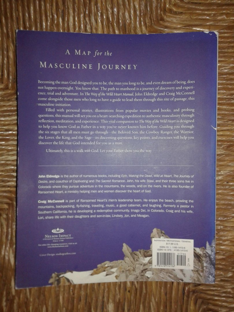 Eldredge, John - The Way of the Wild Heart Manual / A Personal Map for Your Masculine Journey