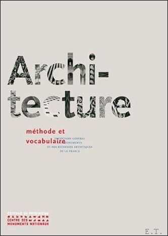 Jean-Marie Perouse de Montclos. - Architecture - Vocabulaire typologique