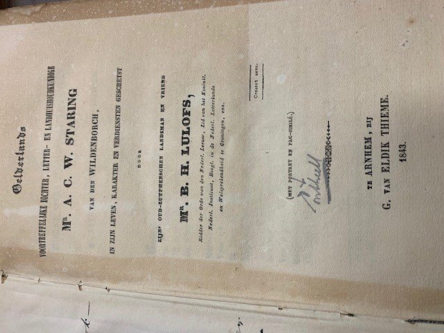 LULOFS, B.H., - Gelderlands voortreffelijke dichter. letter- en landhuishoudkundige Mr. A.C. W. Staring van den Wildeborch, in zijn leven, karakter en verdiensten geschetst