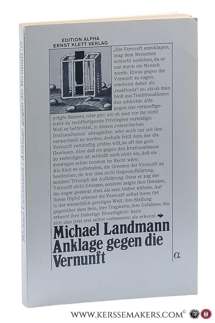 Landmann, Michael. - Anklage gegen die Vernunft.