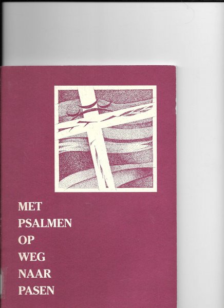 werkgroep voor Liturgie - Met psalmen op weg naar Pasen