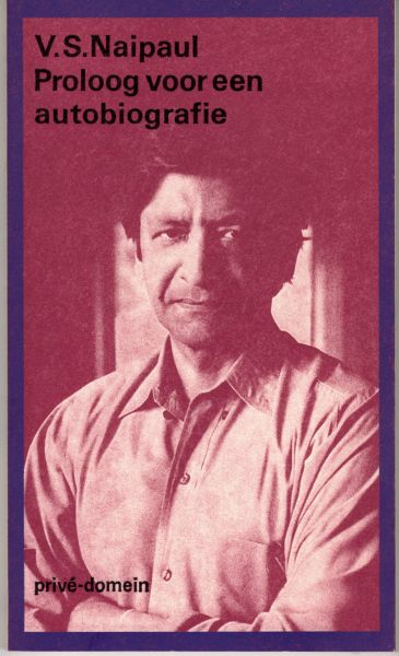 Naipaul, V.S. - Proloog voor een autobiografie