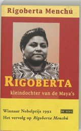 Rigoberta - Kleindochter van de Maya's