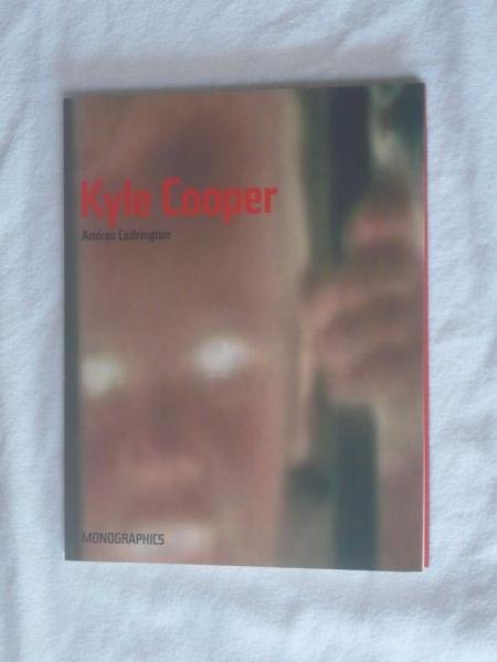 Codrington, Andrea - Kyle Cooper. Monographics