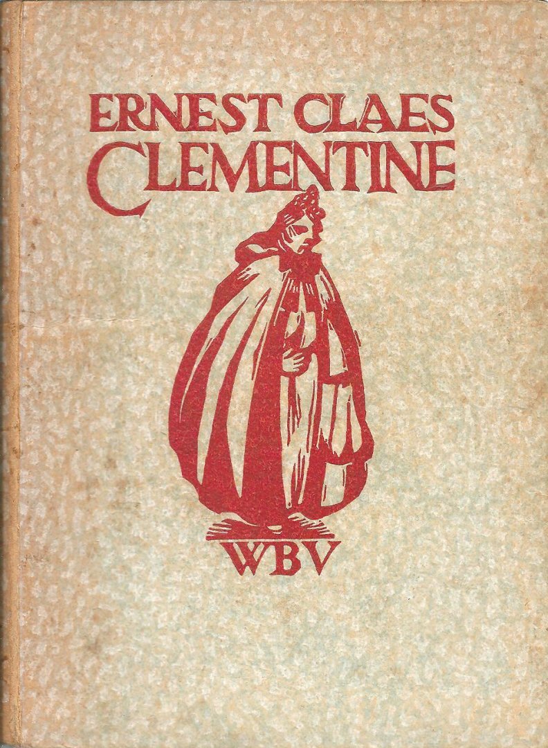 Claes, Ernest - Clementine / houtsneden van Henri van Straten