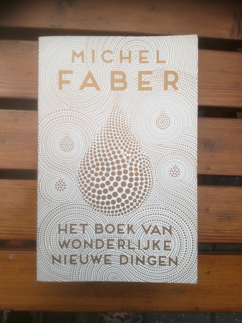 Faber, Michel - Het boek van wonderlijke nieuwe dingen