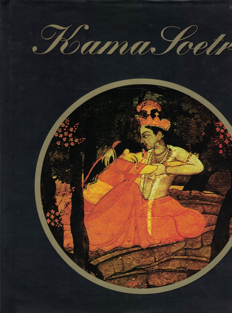 Arbuthnot, F.F. & Sir Richard Burton (vertaling uit het Sanskriet) - Kama Soetra / Vatsyayana