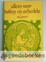 Poort, ds. J.J. - Alleen voor botten en schedels  --- 10 preken
