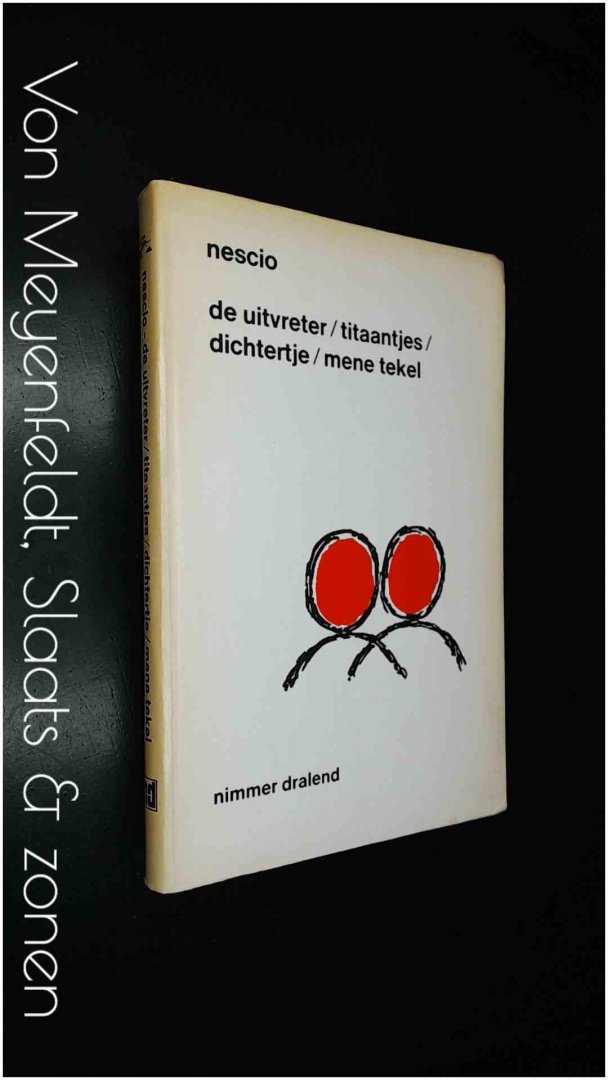 Nescio - De uitvreter / Titaantjes / Dichtertje / Mene tekel