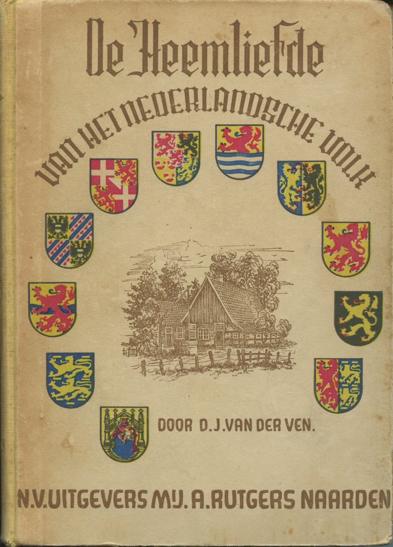 Ven, D.J. van der - De Heemliefde van het Nederlandsche volk