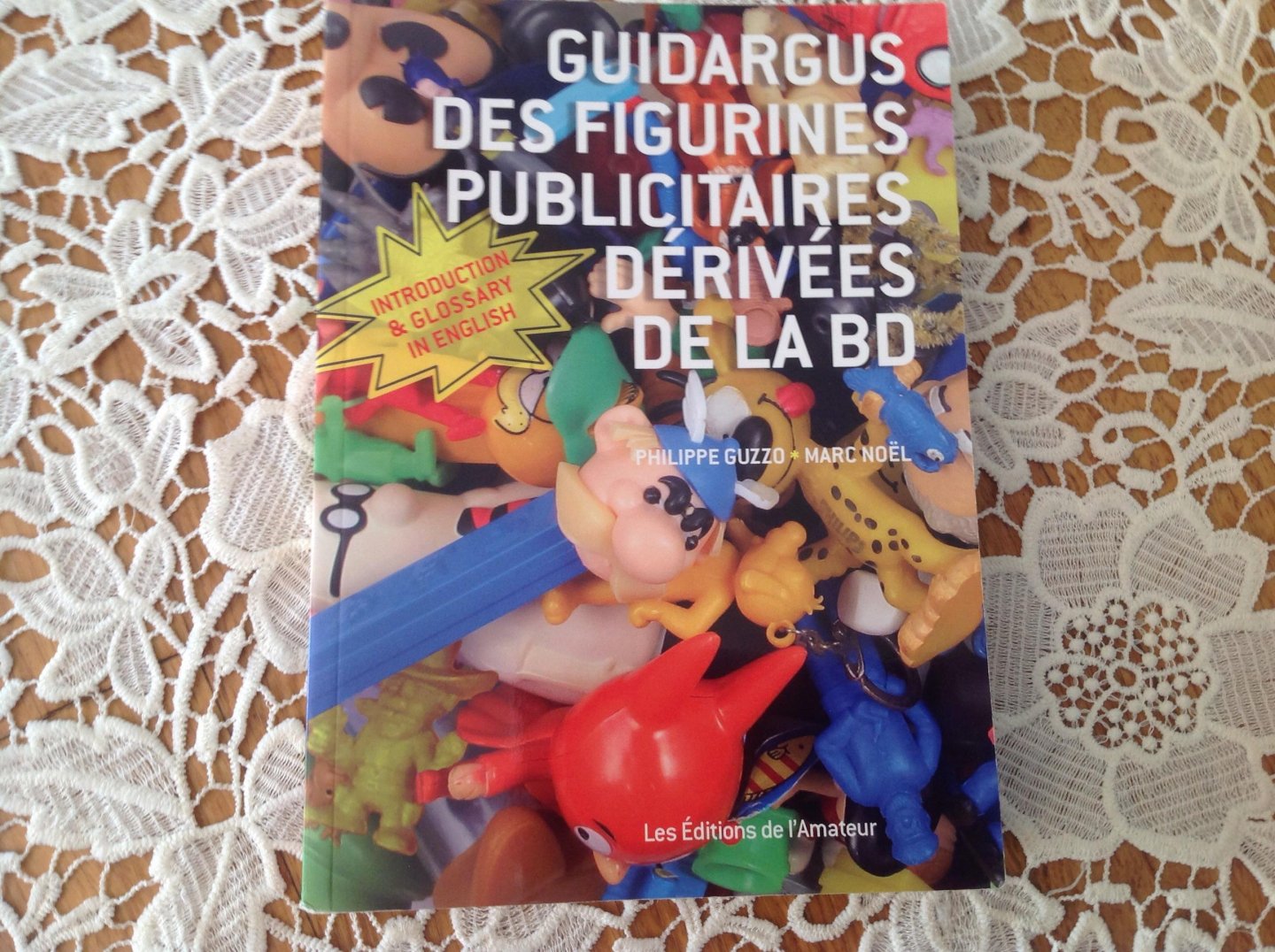 Philippe Guzzo / Marc Noël - Guidargus Des Figurines Publicitaires Dérivées De La BD
