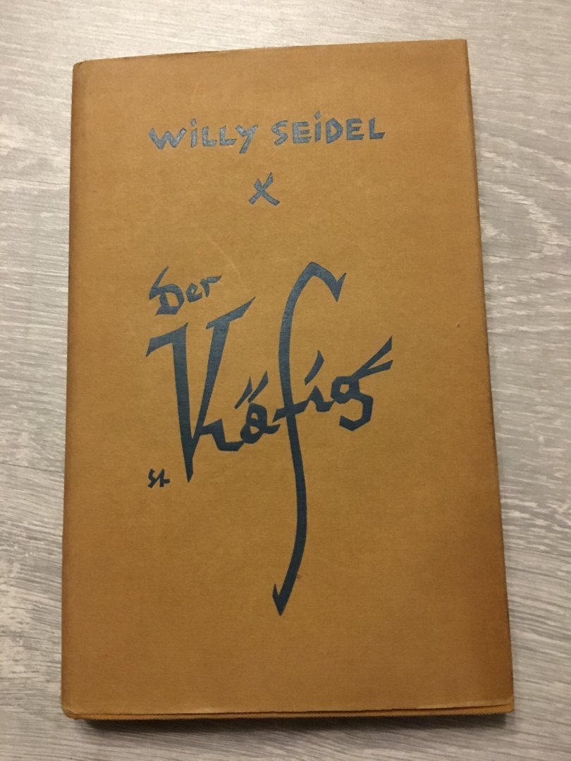 Willy Seidel - Der Käfig