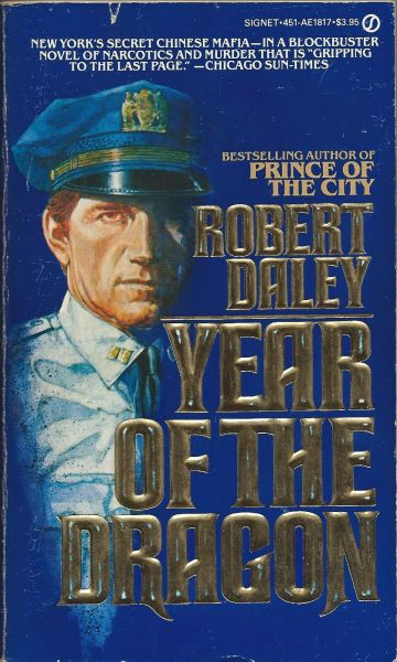 Daley, Robert - Year of the Dragon