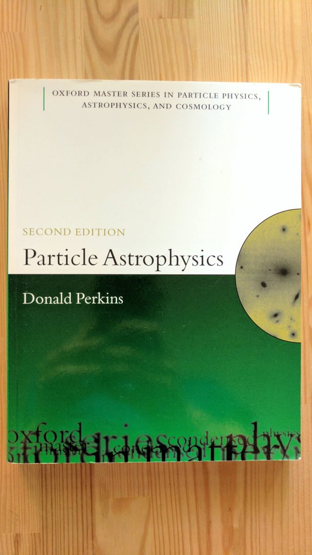 Perkins, D. H. - Particle Astrophysics