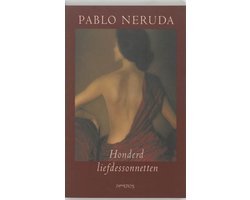 Pablo Neruda - Honderd Liefdessonnetten