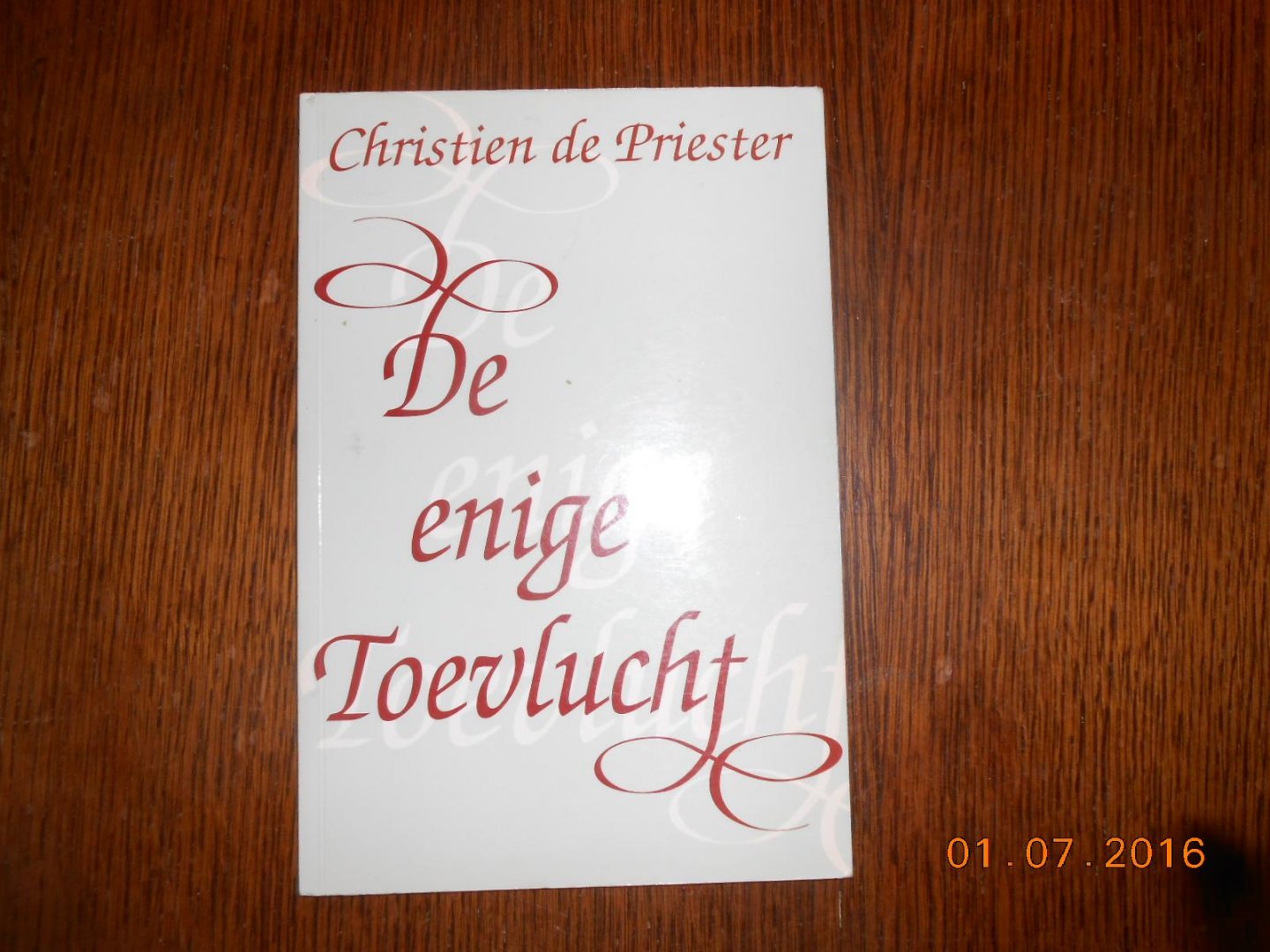 Priester, C. de - De enige toevlucht / druk 1