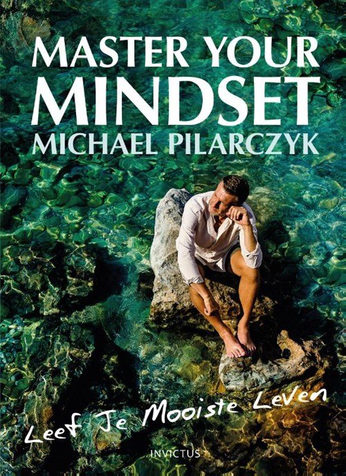 Michael Pilarczyk - Master your mindset