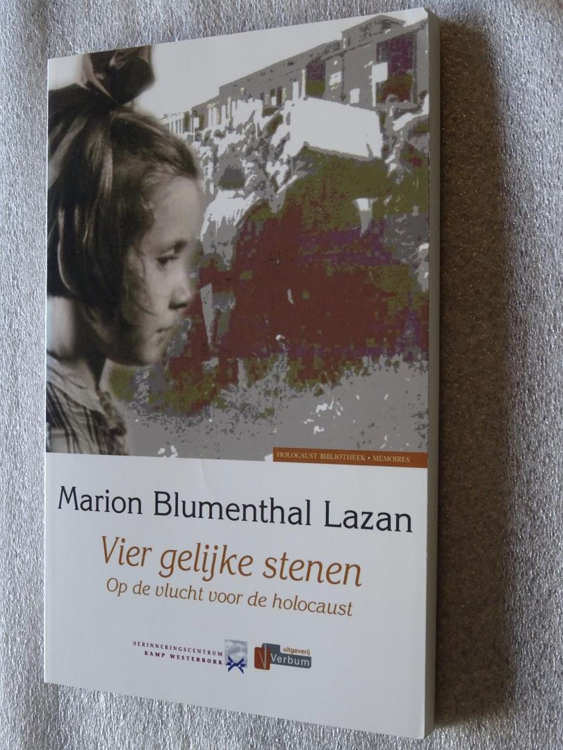 Blumenthal Lazan, M. / Perl, Lila - Vier gelijke stenen / Op de vlucht voor de holocaust