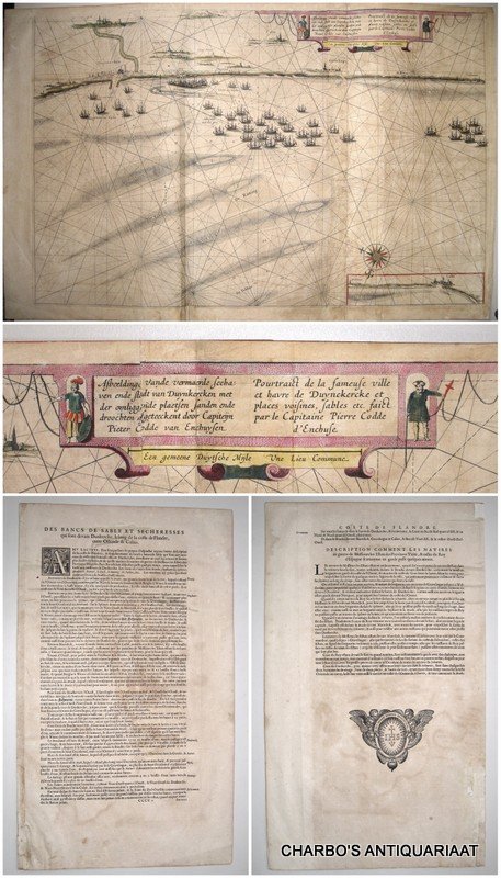 BLAEU (after CODDE, PIETER), - Afbeeldinge vande vermaerde seehaven ende stadt van Duynkercken met der omliggende plaetsen sanden ende droochten afgeteeckent door Capiteijn Pieter Codde van Enchuysen. Pourtraict de la fameuse ville et havre de Duynckercke et places voisines...