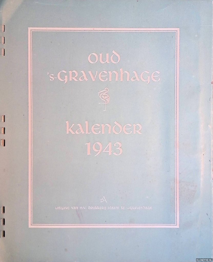 N.V. Drukkerij Albam - Oud 's-Gravenhage: kalender 1943