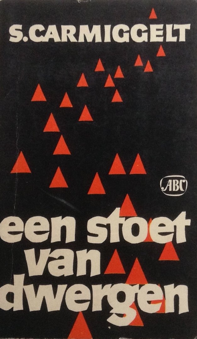 Carmiggelt, S. - Een stoet van dwergen