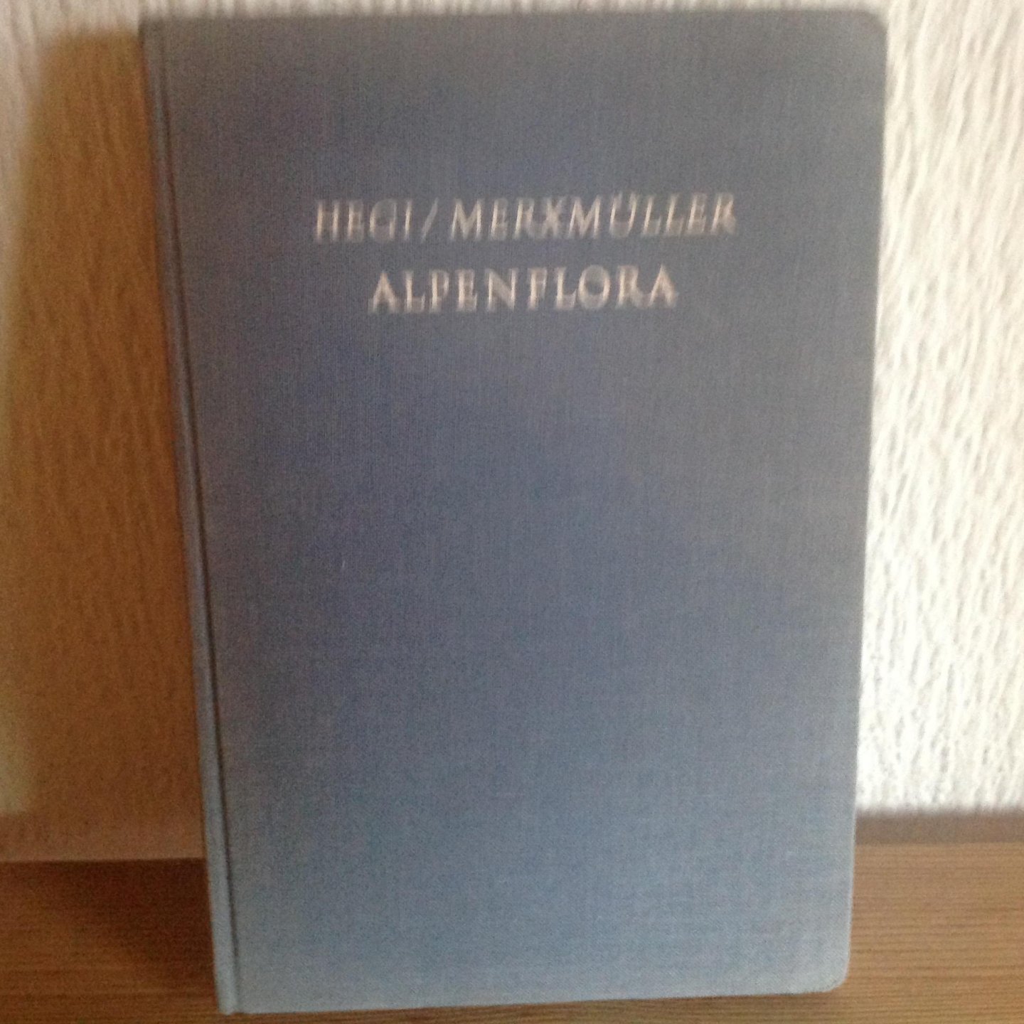 Gustav hegi - ALPENFLORA ,Met kaart en vele afbeeldingen in kleur
