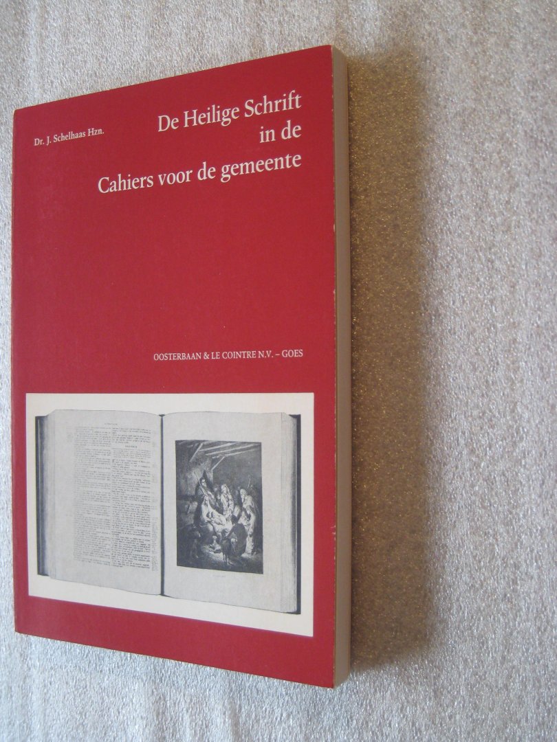 Schelhaas Hzn., Dr. J. - De Heilige Schrift in de Cahiers voor de gemeente