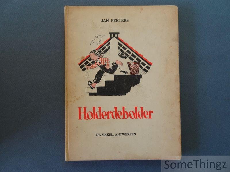 Jan Peeters (tekst), Elsa van Hagendoren (illustraties) - Holderdebolder. Een nieuwe reeks kinderverzen.