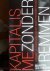 Rossem, Maarten van - Kapitalisme zonder remmen - opkomst en ondergang van het marktfundamentalisme