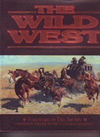 robert vrielynck - the wild west, foreword by  dee brown
