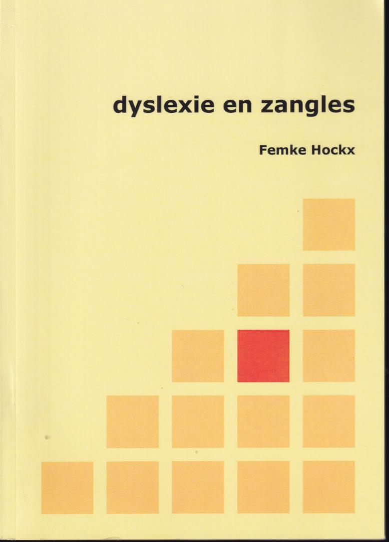Hockx, Femke (ds1296) - Dyslexie en zangles