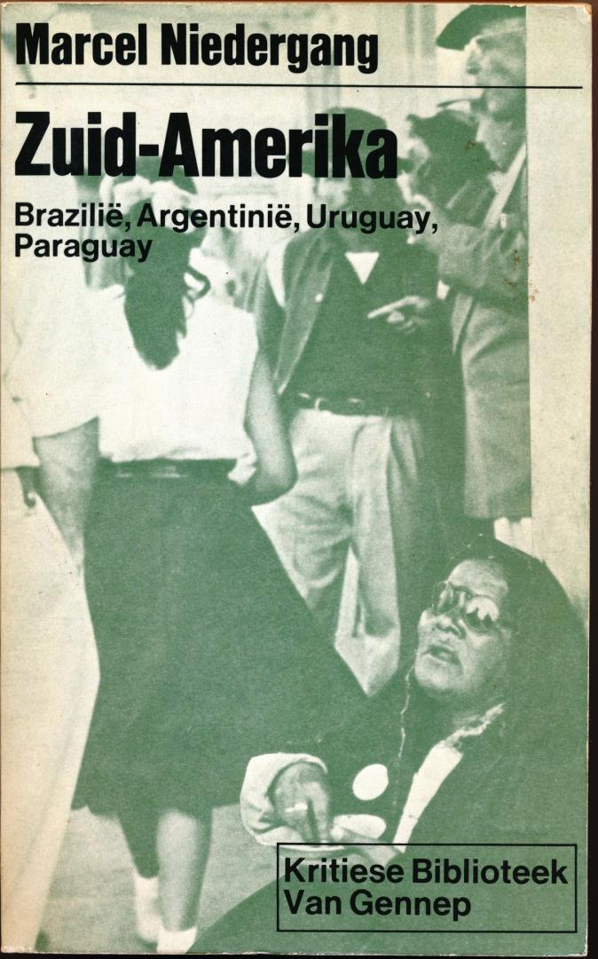 Niedergang, Marcel - Zuid-Amerika. Brazilië, Argentinië, Uruguay, Paraguay (1969) (vertaling)