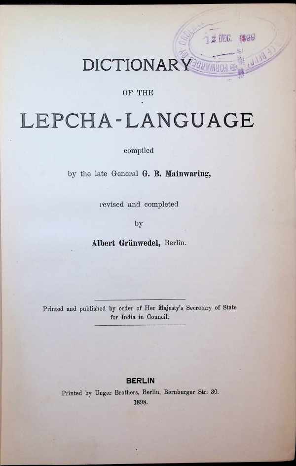 G. B. Mainwaring and Albert Grünwedel - Dictionary of the Lepcha-Language