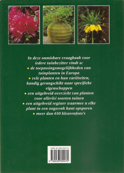 Noordhuis, Klaas T .. Omslagontwerp Ton Wiebelt .. Redaktie Gerda Leegsma - Tuinplanten encyclopedie .. De mooiste tuinplanten en hun varieteiten : met handige overzichten naar kleur , hoogte en bloei - en groeiwijze