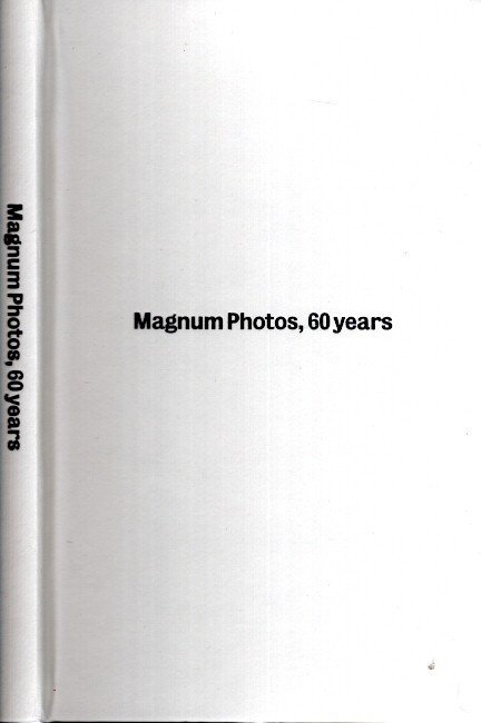 MAGNUM - Magnum Photos, 60 years.