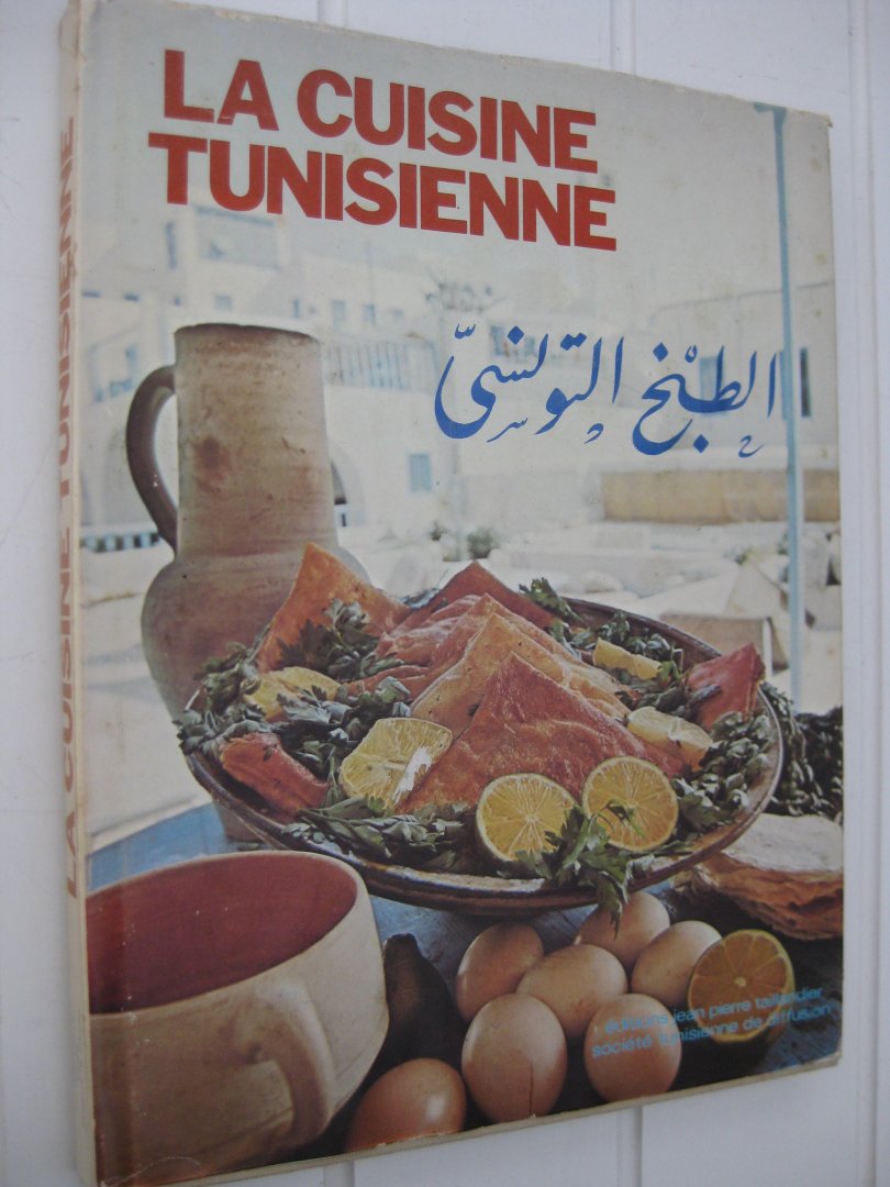  - La cuisine tunisienne.