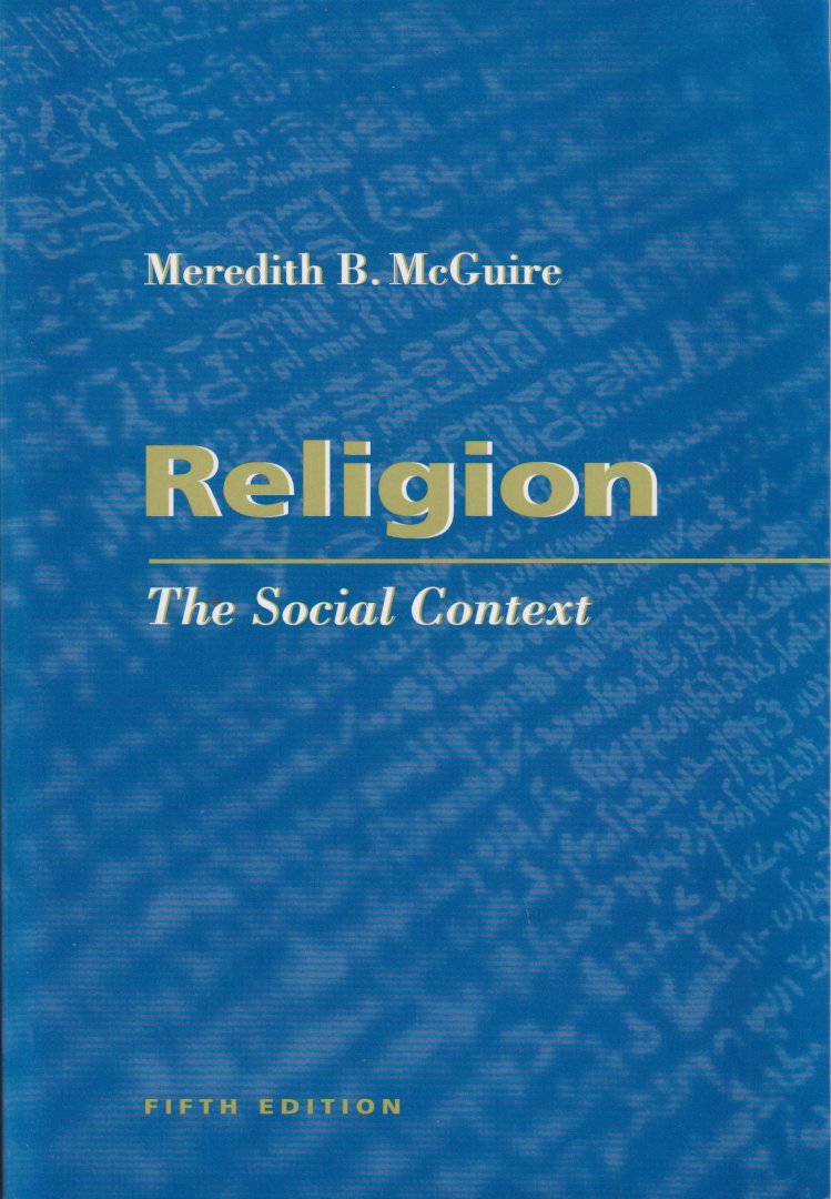 McGuire, Meredith B. - Religion: The Social Context