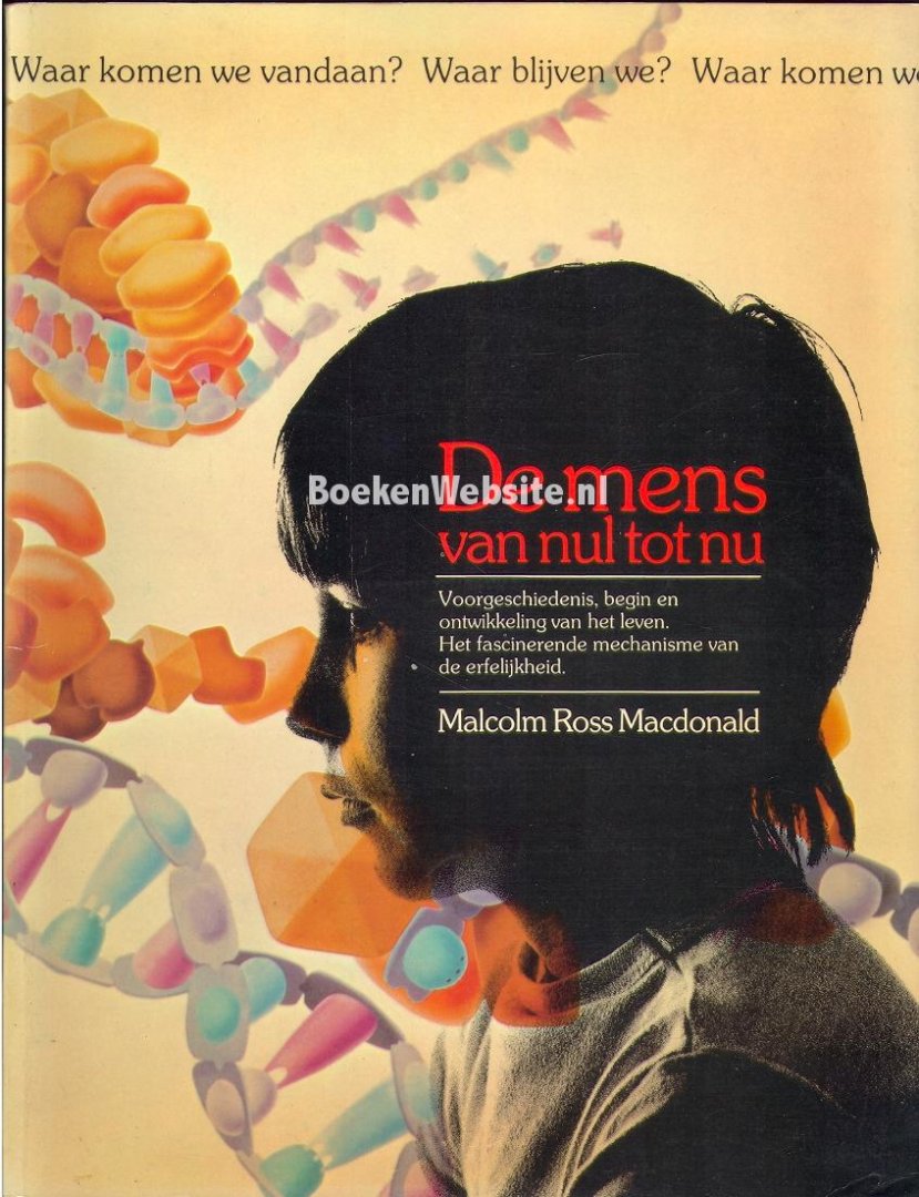 Macdonald - De Mens van nul tot nu