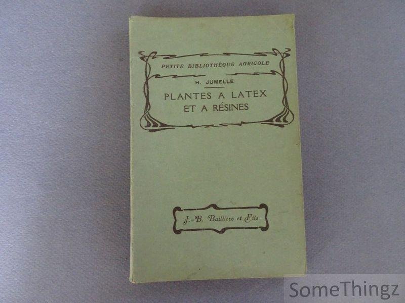 Jumelle, Henri. - Les cultures coloniales. Plantes à latex et à résines. Arbres et Lianes à caoutchouc, Hevea, Manihot, Ficus, Castilloa, Funtumia, Arbres à gutta-percha, Arbres à laque.