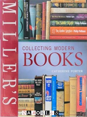 Catherine Porter - Miller's Collecting Modern Books