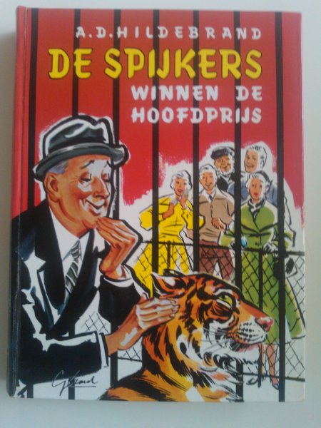 Hildebrand, A.D. - De Spijkers winnen de hoofdprijs