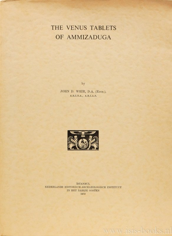 WEIR, J.D. - The Venus tablets of Ammizaduga.