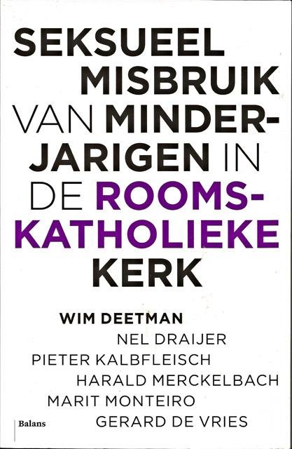 Deetman, Wim e.a. - Seksueel misbruik van minderjarigen in de Rooms-Katholieke Kerk