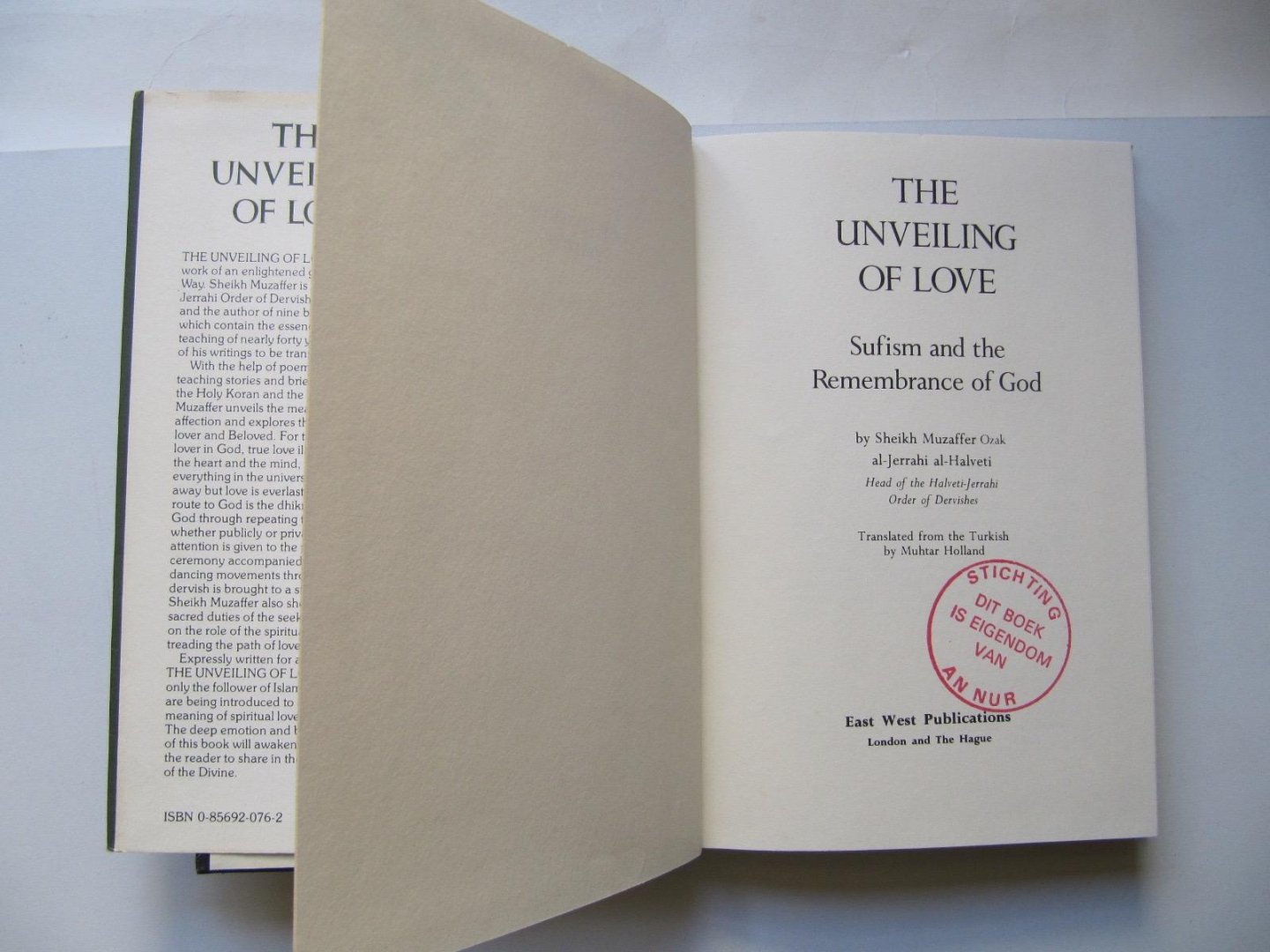 Sheikh Muzaffer Ozak Al-Jerrahi - The Unveiling of Love -Sufism and the Remembrance of God