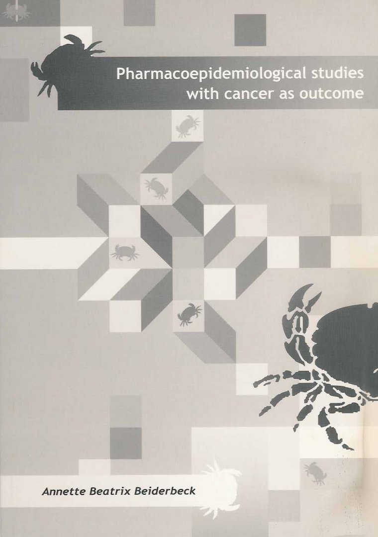 Beiderbeck, Annette Beatrix. - Pharmacoepidemiological studies with cancer as outcome: relevant findings and methodological aspects. Met een samenvatting in het Nederlands.