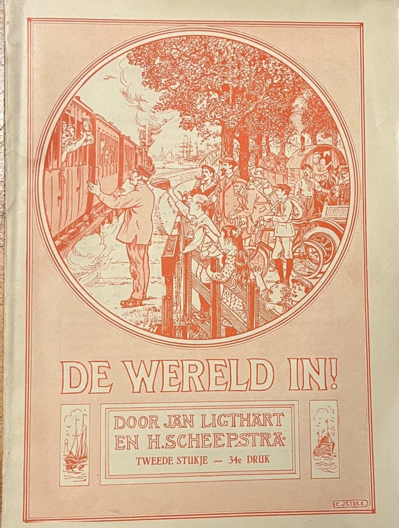 Jan Ligthart en H. Scheeptra - De wereld in!