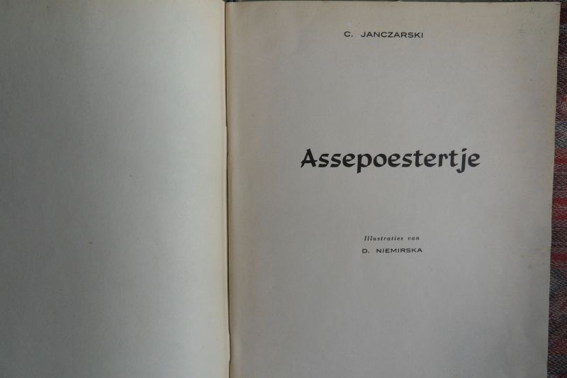 Janczarski, C. [uit het Pools vertaald door H. Benoy]. - Assepoestertje.