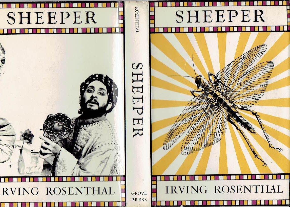 ROSENTHAL, Irving - Sheeper. 'The Poet! The Crooked! The Extra-fingered!' - [First printing].